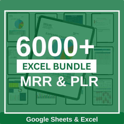 6000 Excel and Google Sheets templates bundle with PLR and MRR rights for business and resale